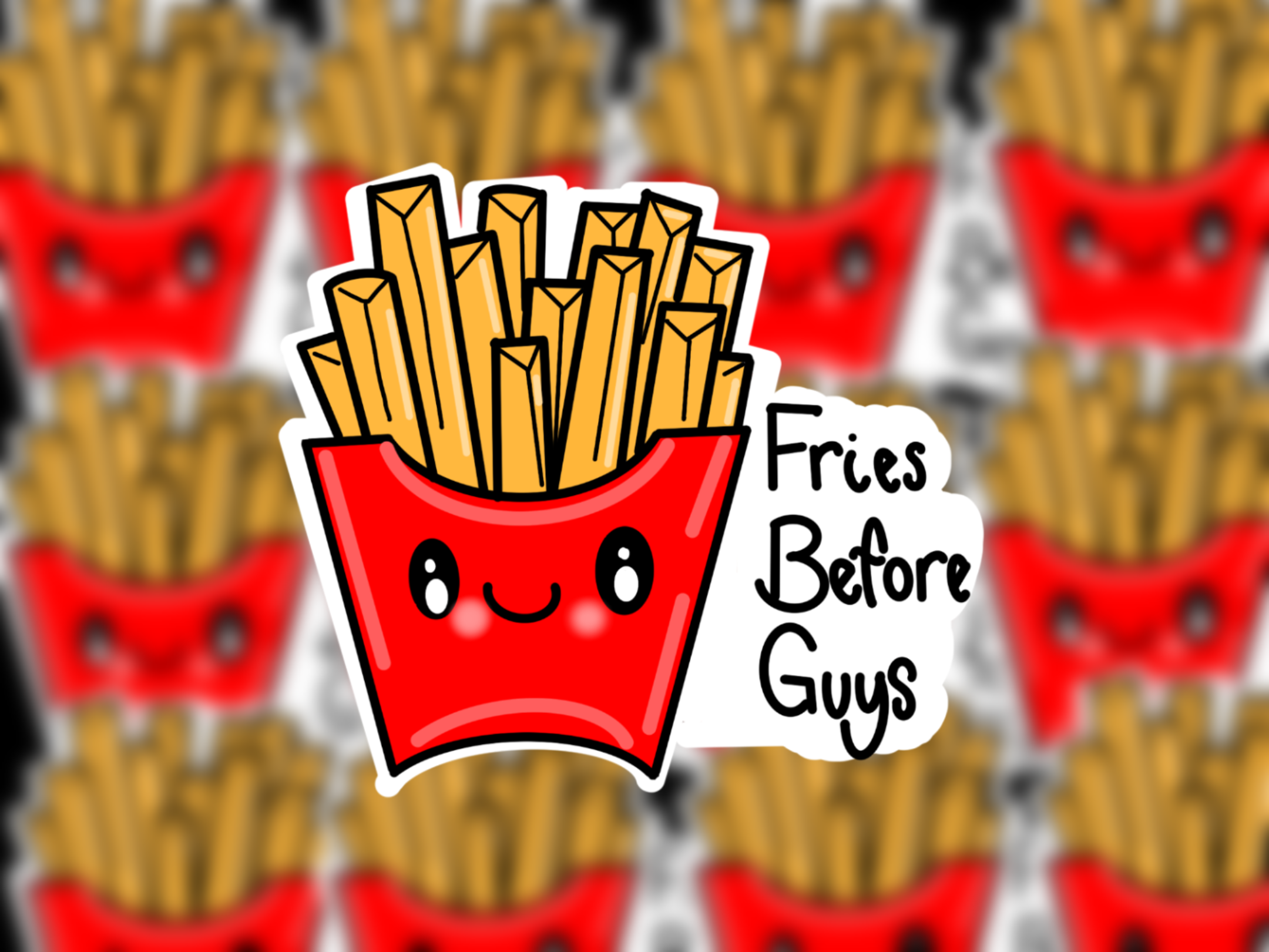 Fries Before Guys Sticker