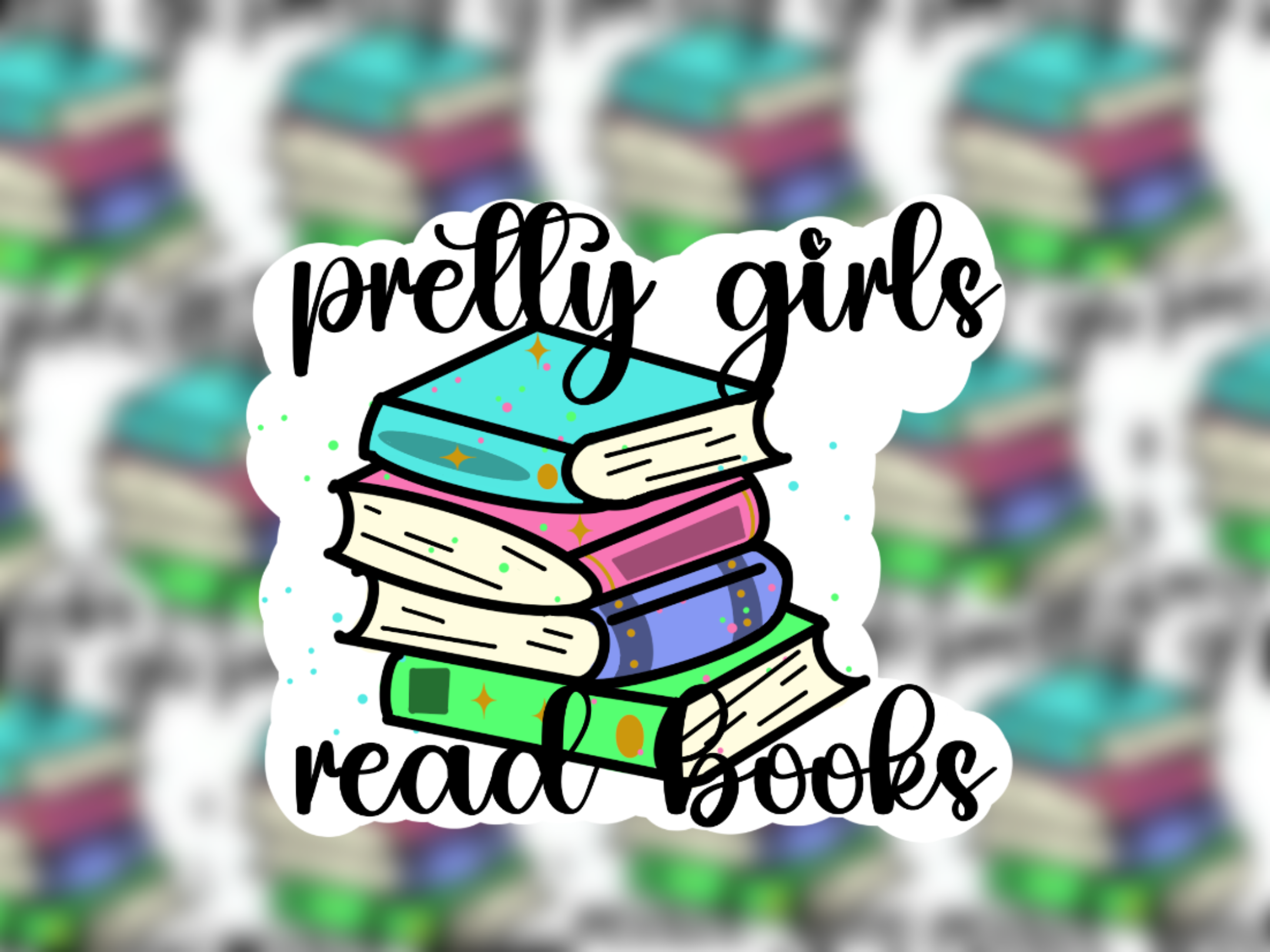 Pretty Girls Read Books Sticker
