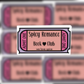 Ticket to the Spicy Romance Book Club sticker
